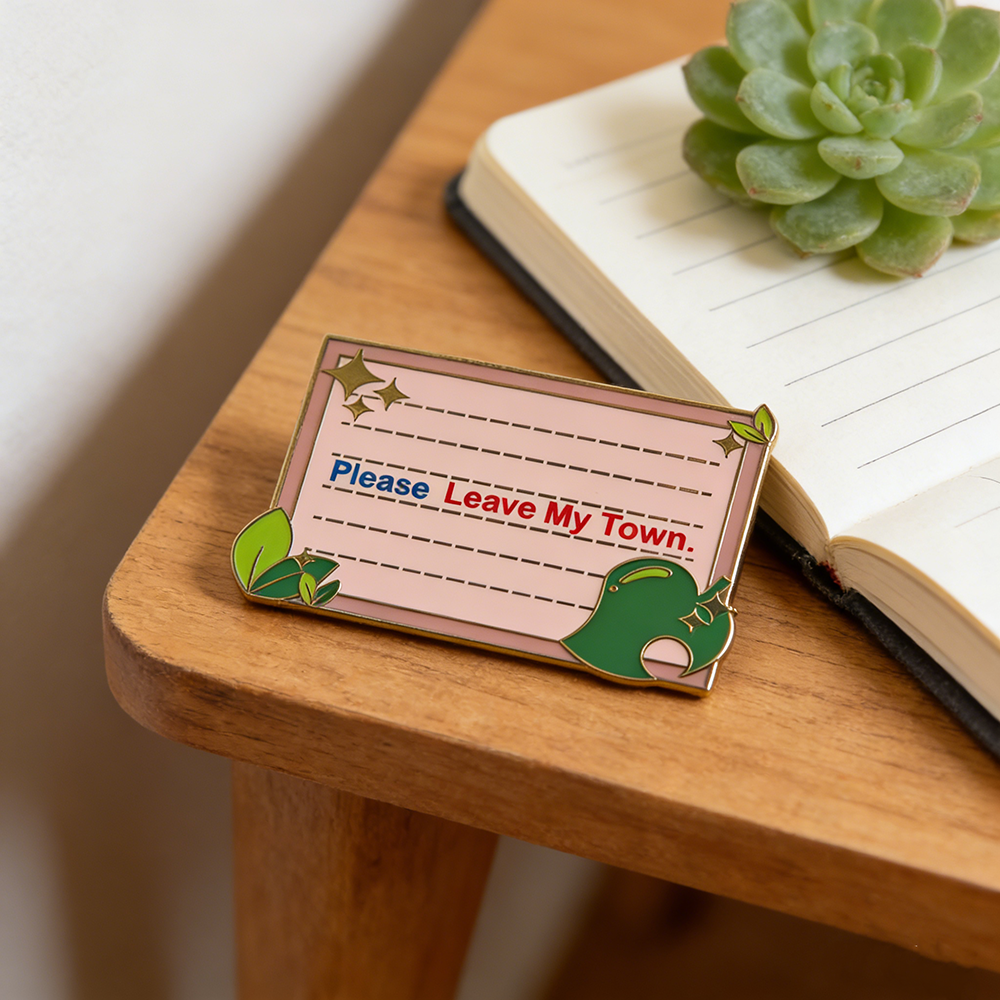 Embroidery Icon - Please Leave My Town Enamel Pin